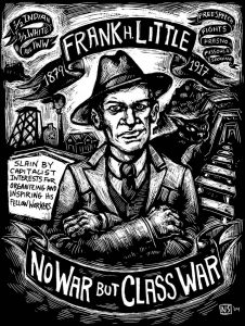 IWW Members, such as Frank Little, flocked to Butte to help the miners. (Credit: Montana Standard)